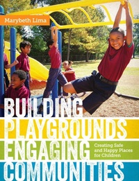 Enlarge image Cover: Building Playgrounds, Engaging Communities - Louisiana State University Press