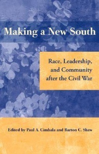 Enlarge image Cover: Making a New South - University Press of Florida