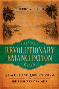 Abbildung von: Revolutionary Emancipation - Louisiana State University Press