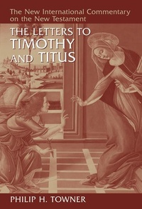 Bild: The Letters to Timothy and Titus - William B. Eerdmans Publishing Company