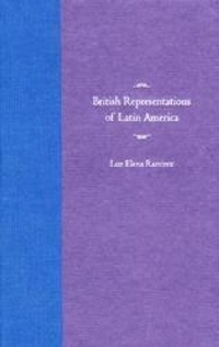 Enlarge image Cover: British Representations of Latin America - University Press of Florida