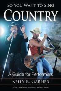 Abbildung von: So You Want to Sing Country - Bloomsbury eBooks US