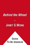 Cover: Behind the Wheel - Margaret K. McElderry Books