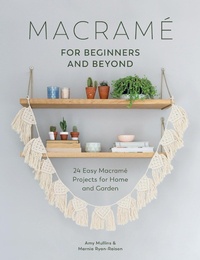 Enlarge image Cover: Macrame for Beginners and Beyond - David & Charles