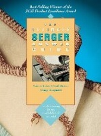 Enlarge image Cover: The Ultimate Serger Answer Guide - Krause Publications