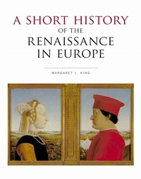 Enlarge image Cover: A Short History of the Renaissance in Europe - University of Toronto Press