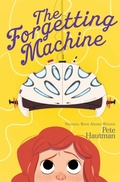 Cover: The Forgetting Machine: Volume 2 - Simon & Schuster Books for Young Readers