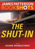 Cover: The Shut-In Lib/E - Bookshots