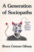 Cover: A Generation of Sociopaths Lib/E - Hachette Books