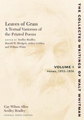 Cover: Leaves of Grass, a Textual Variorum of the Printed Poems: Volume I: Poems - New York University Press