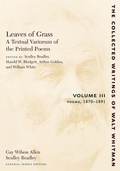 Cover: Leaves of Grass, a Textual Variorum of the Printed Poems: Volume III: Poems - New York University Press