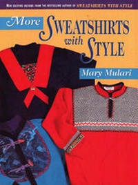 Abbildung von: More Sweatshirts with Style - KP Books