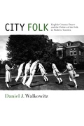 Cover: City Folk - New York University Press
