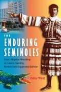 Cover: The Enduring Seminoles - University Press of Florida