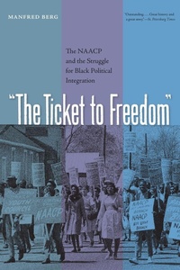 Enlarge image Cover: The Ticket to Freedom - University Press of Florida
