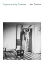 Cover: Together and By Ourselves - Copper Canyon Press,U.S.