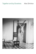 Cover: Together and By Ourselves - Copper Canyon Press,U.S.