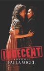 Cover: Indecent - Theatre Communications Group Inc.,U.S.