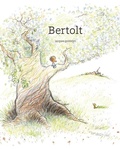 Cover: Bertolt - Enchanted Lion Books