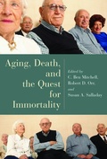 Cover: Aging, Death, and the Quest for Immortality - William B Eerdmans Publishing Co