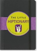Cover: Little Hiptionary - Peter Pauper Press Inc,US