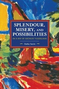 Cover: Splendour, Misery, and Possibilities - Haymarket Books