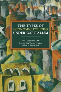 Enlarge image Cover: The Types Of Economic Policy Under Capitalism - Haymarket Books