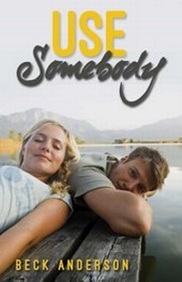 Enlarge image Cover: Use Somebody - Omnific Publishing
