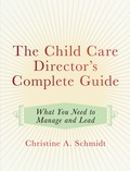 Cover: The Child Care Director's Complete Guide - Redleaf Press