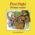 Cover: First Flight / Primer Vuelo - Babl Books, Incorporated