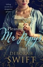 Cover: Pleasing Mr Pepys - Accent Press Ltd