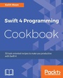 Cover: Swift 4 Programming Cookbook - Packt Publishing