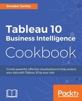 Cover: Tableau 10 Business Intelligence Cookbook - Packt Publishing