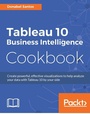 Cover: Tableau 10 Business Intelligence Cookbook - Packt Publishing