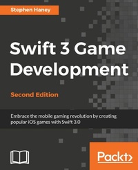Abbildung von: Swift 3 Game Development - Second Edition - Packt Publishing