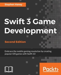Abbildung von: Swift 3 Game Development - Packt Publishing