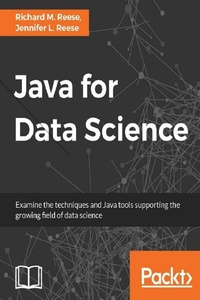 Enlarge image Cover: Java for Data Science - Packt Publishing