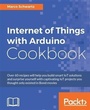 Cover: Internet of Things with Arduino Cookbook - Packt Publishing