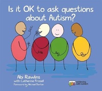 Enlarge image Cover: Is It OK to Ask Questions about Autism? - Jessica Kingsley Publishers