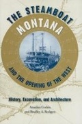 Cover: The Steamboat ""Montana"" and the Opening of the West - University Press of Florida