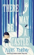 Cover: There May Be a Castle - Quercus Children's Books