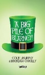 Cover: A Big Pile of Blarney - O'Brien Press Ltd