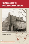 Cover: The Archaeology of North American Farmsteads - University Press of Florida