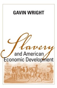 Abbildung von: Slavery and American Economic Development - LSU Press
