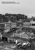 Cover: Notes from the Temporary City - publishing public works