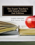 Cover: The Expat Teacher's Job Search Guide - Janice Seto