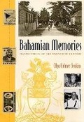 Cover: Bahamian Memories - University Press of Florida