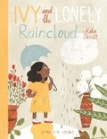 Cover: Ivy and The Lonely Raincloud - Flying Eye Books