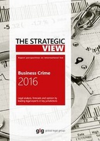 Enlarge image Cover: The Strategic View - Business Crime 2016 - Global Legal Group Ltd