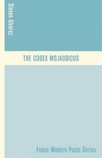 Enlarge image Cover: The Codex Mojaodicus - FENCE BOOKS